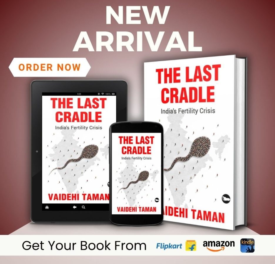 Book Review: The Last Cradle: India’s Fertility Crisis by Dr. Vaidehi Taman