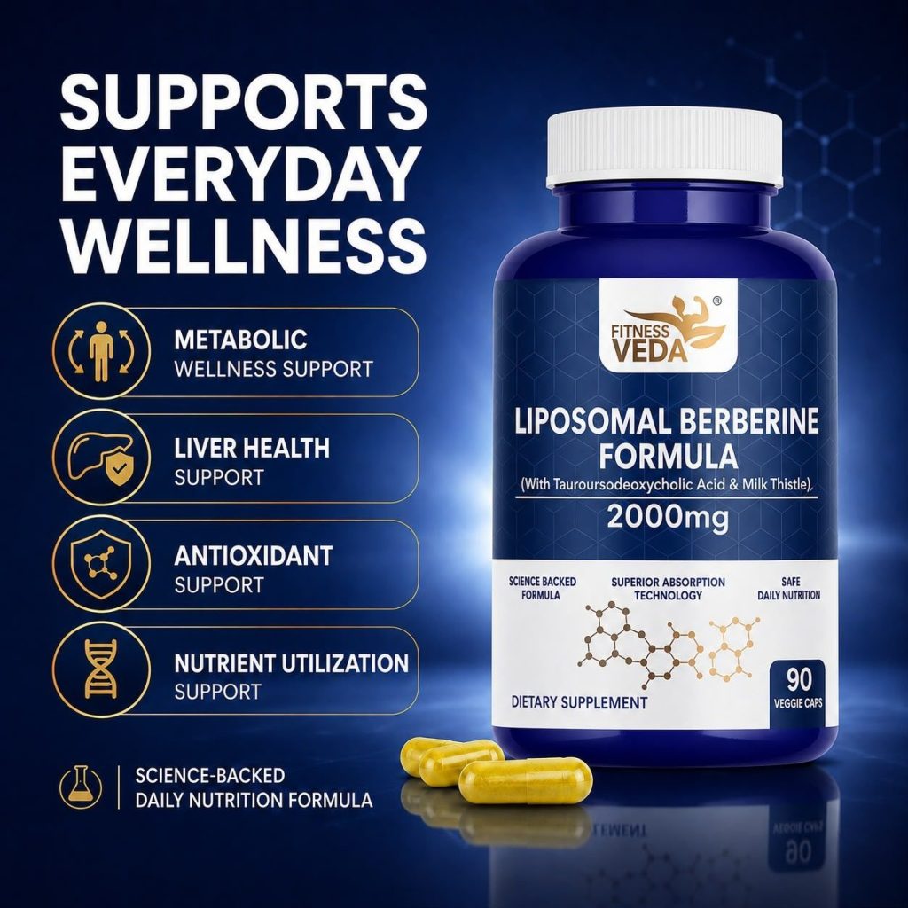 Liposomal Berberine and Metabolic Health: What Fitness Veda Says Consumers Should Know