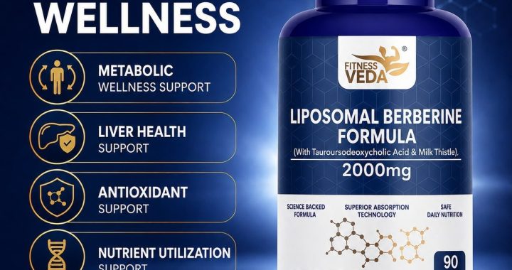 Liposomal Berberine and Metabolic Health: What Fitness Veda Says Consumers Should Know